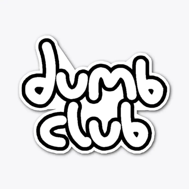 Dumb Club